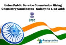 Union Public Service Commission Hiring Chemistry Candidates - Salary Rs 1.42 Lakh