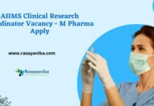 AIIMS Clinical Research Coordinator Vacancy - M Pharma Apply