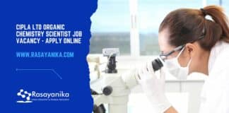 Cipla Ltd Organic Chemistry Scientist Job Vacancy - Apply Online