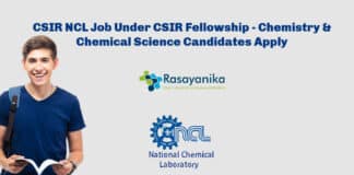 CSIR NCL Job Under CSIR Fellowship - Chemistry & Chemical Science Candidates Apply
