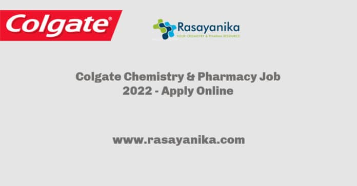 Colgate Chemistry & Pharmacy Job 2022 - Apply Online