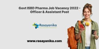 Govt ISBD Pharma Job Vacancy 2022 - Officer & Assistant Post