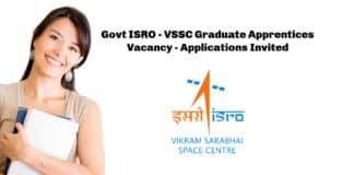 Govt ISRO - VSSC Graduate Apprentices Vacancy - Applications Invited