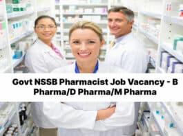 Govt NSSB Pharmacist Job Vacancy - B Pharma/D Pharma/M Pharma