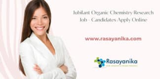 Jubilant Organic Chemistry Research Job - Candidates Apply Online