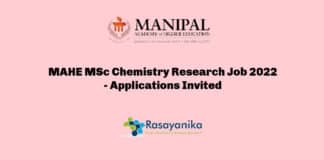 MAHE MSc Chemistry Research Job 2022 - Applications Invited
