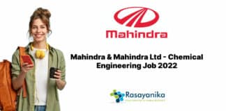 Mahindra & Mahindra Ltd - Chemical Engineering Job 2022