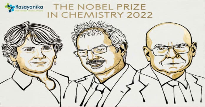 Nobel Prize In Chemistry 2022 – Awarded For for the Development of Click Chemistry & Bioorthogonal Chemistry