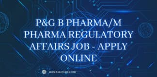 P&G B Pharma/M Pharma Regulatory Affairs Job - Apply Online