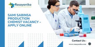 Sami Sabinsa Production Chemist Vacancy - Apply Online