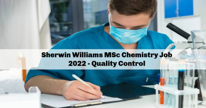 Sherwin Williams MSc Chemistry Job 2022 - Quality Control