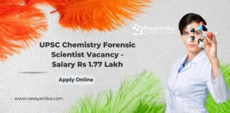 UPSC Chemistry Forensic Scientist Vacancy - Salary Rs 1.77 Lakh