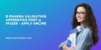 B Pharma Validation Apprentice Post @ Pfizer - Apply Online