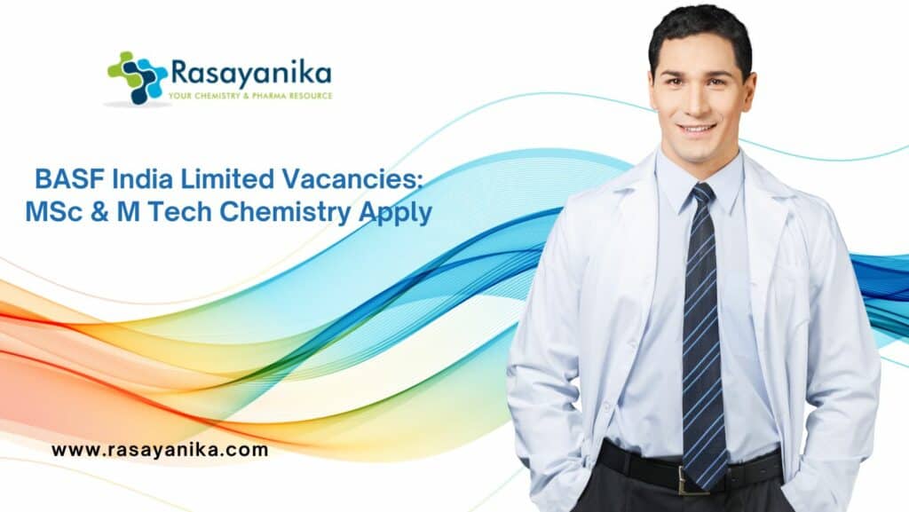 BASF India Limited Vacancies: MSc & M Tech Chemistry Apply