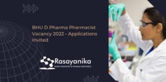 BHU D Pharma Pharmacist Vacancy 2022 - Applications Invited