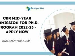 CBR Mid-year Admission for Ph.D. Program 2022-23 - Apply Now