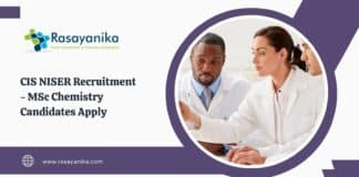 CIS NISER Recruitment - MSc Chemistry Candidates Apply
