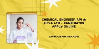 Chemical Engineer API @ Cipla Ltd - Candidates Apply Online