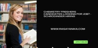 Chemistry Freshers Candidates Looking For Job? - Schrodinger Hiring