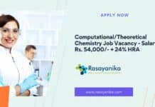 Computational/Theoretical Chemistry Job Vacancy - Salary Rs. 54,000/- + 24% HRA