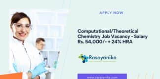 Computational/Theoretical Chemistry Job Vacancy - Salary Rs. 54,000/- + 24% HRA