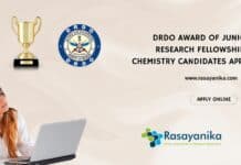 DRDO Award of Junior Research Fellowship - Chemistry Candidates Apply