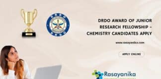 DRDO Award of Junior Research Fellowship - Chemistry Candidates Apply