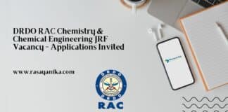 DRDO RAC Chemistry & Chemical Engineering JRF Vacancy - Applications Invited