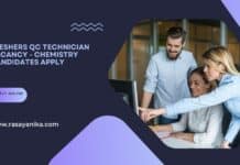 Freshers QC Technician Vacancy - Chemistry Candidates Apply