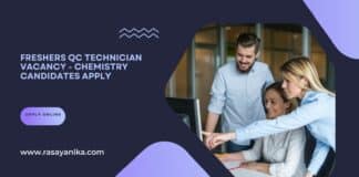 Freshers QC Technician Vacancy - Chemistry Candidates Apply