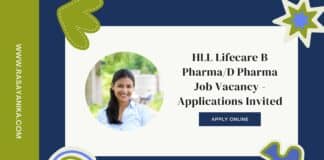 HLL Lifecare B Pharma/D Pharma Job Vacancy - Applications Invited