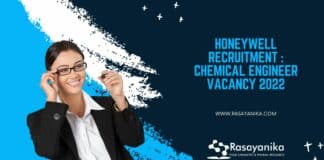 Honeywell Recruitment : Chemical Engineer Vacancy 2022