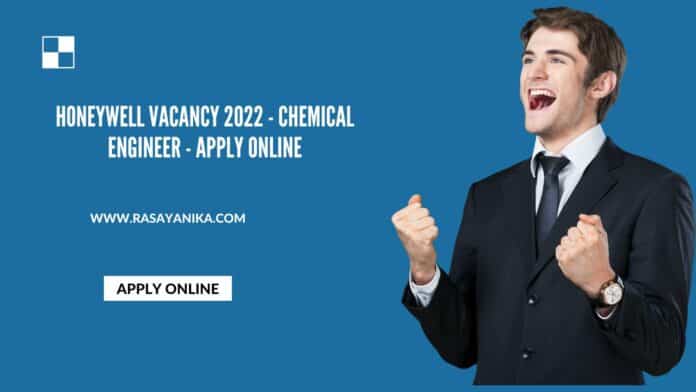 Honeywell Vacancy 2022 - Chemical Engineer - Apply Online