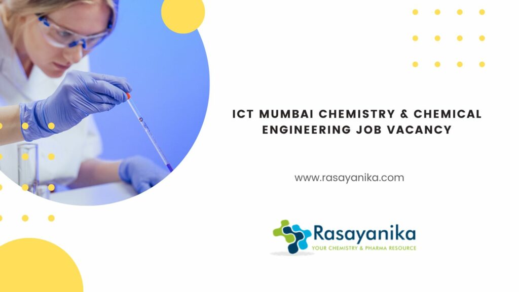ICT Mumbai Job Chemical Engineering & Chemistry Vacancy