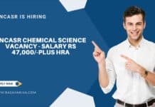 JNCASR Chemical Science Vacancy - Salary Rs 47,000/-plus HRA