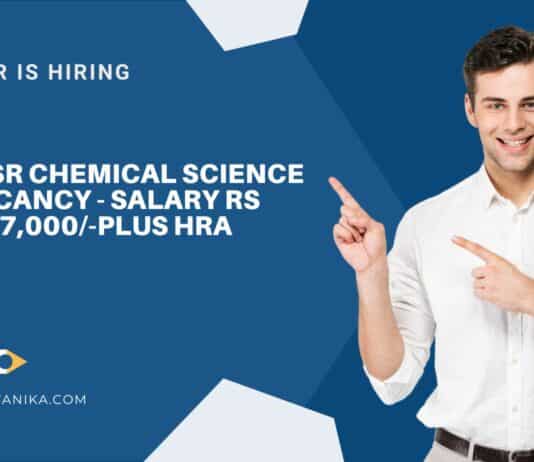 JNCASR Chemical Science Vacancy - Salary Rs 47,000/-plus HRA