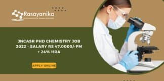 JNCASR PhD Chemistry Job 2022 - Salary Rs 47,0000/-pm + 24% HRA