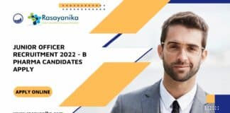 Junior Officer Recruitment 2022 - B Pharma Candidates Apply