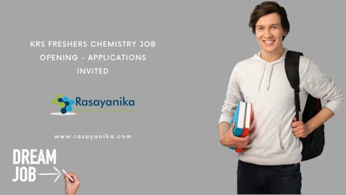KRS Freshers Chemistry Job Opening - Applications Invited