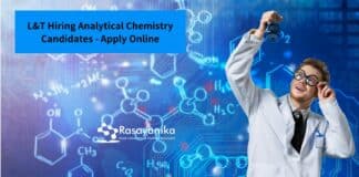 L&T Hiring Analytical Chemistry Candidates - Apply Online