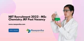 NIIT Recruitment 2022 - MSc Chemistry JRF Post Vacancy