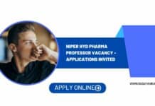 NIPER Hyd Pharma Professor Vacancy - Applications Invited