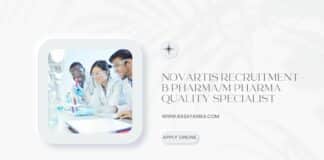 Novartis Recruitment - B Pharma/M Pharma Quality Specialist