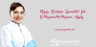 Pfizer Freshers Specialist Job - B Pharma/M Pharma Apply