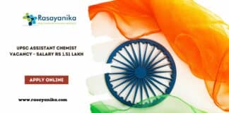 UPSC Assistant Chemist Vacancy - Salary Rs 1.51 Lakh