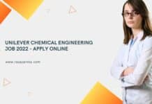 Unilever Chemical Engineering Job 2022 - Apply Online