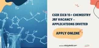 CSIR IICB 15+ Chemistry JRF Vacancy - Applications Invited