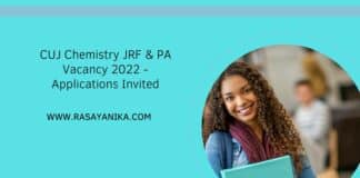 CUJ Chemistry JRF & PA Vacancy 2022 - Applications Invited