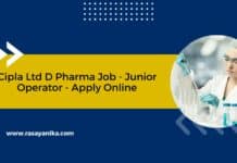 Cipla Ltd D Pharma Job - Junior Operator - Apply Online