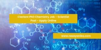 Clariant PhD Chemistry Job - Scientist Post - Apply Online